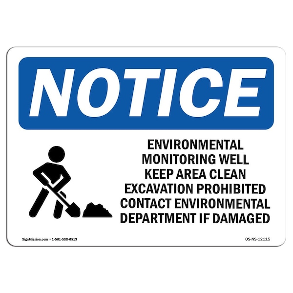 Safety Sign, OSHA Notice, 12" Height, Environmental Monitoring Well Sign With Symbol, Landscape